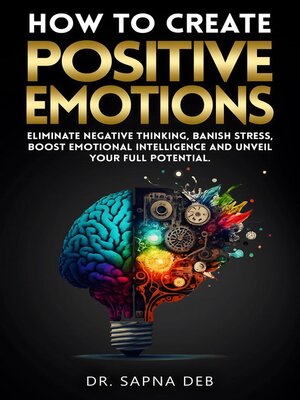 cover image of How to Create Positive Emotions